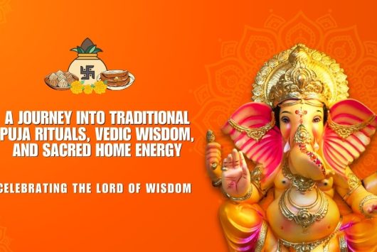 Journey into Traditional Puja Rituals, Vedic Wisdom, and Sacred Home Energy